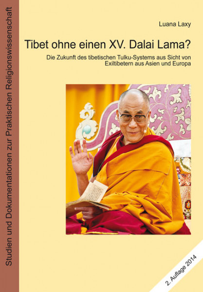 Tibet ohne einen XV. Dalai Lama?