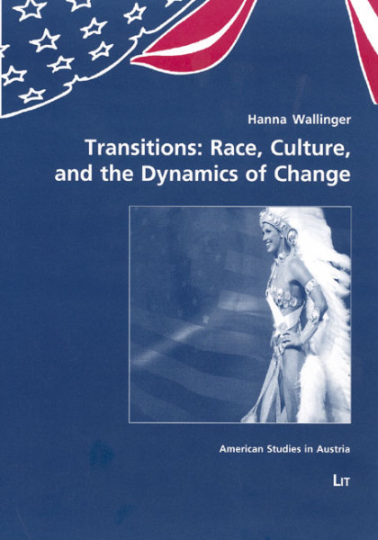 Transitions: Race, Culture, and the Dynamics of Change