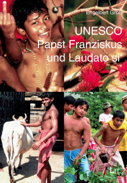 UNESCO, Papst Franziskus und Laudato si'