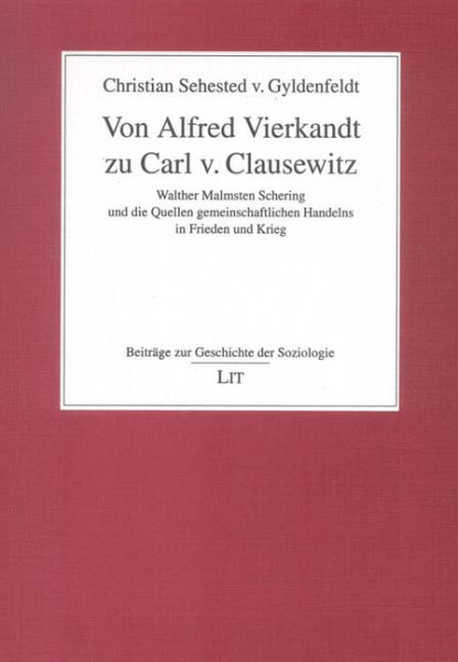 Von Alfred Vierkandt zu Carl v. Clausewitz