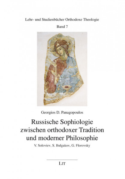Russische Sophiologie zwischen orthodoxer Tradition und moderner Philosophie