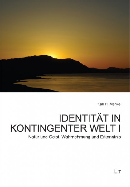 Identität in kontingenter Welt I