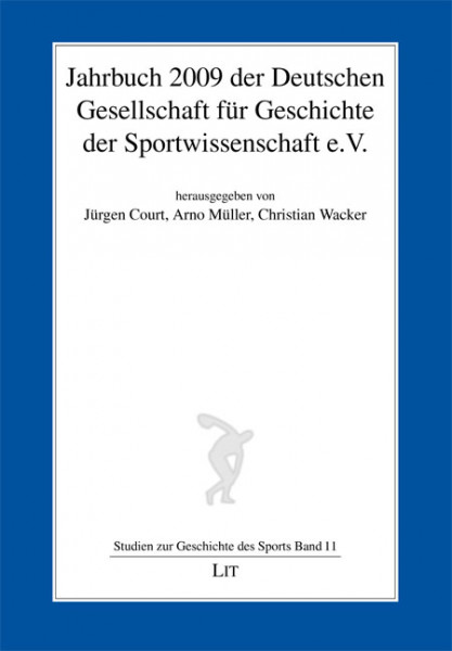 Jahrbuch 2009 der Deutschen Gesellschaft für Geschichte der Sportwissenschaft e.V.