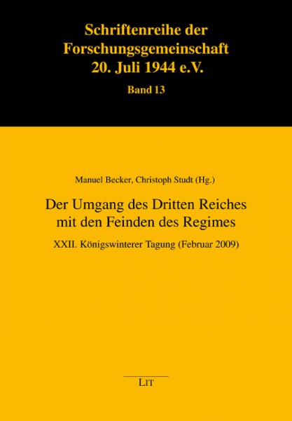 Der Umgang des Dritten Reiches mit den Feinden des Regimes
