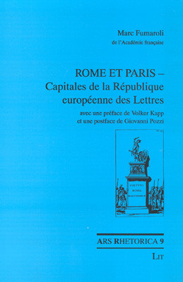 Rome et Paris - Capitales de la République européenne des Lettres