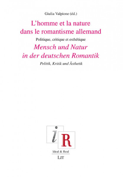 Mensch und Natur in der deutschen Romantik. L'homme et la nature dans le romantisme allemand