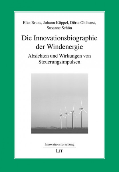 Die Innovationsbiographie der Windenergie