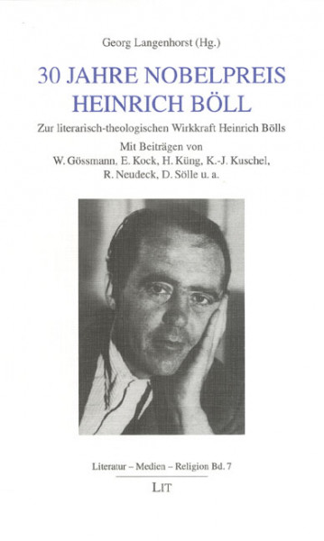 30 Jahre Nobelpreis Heinrich Böll