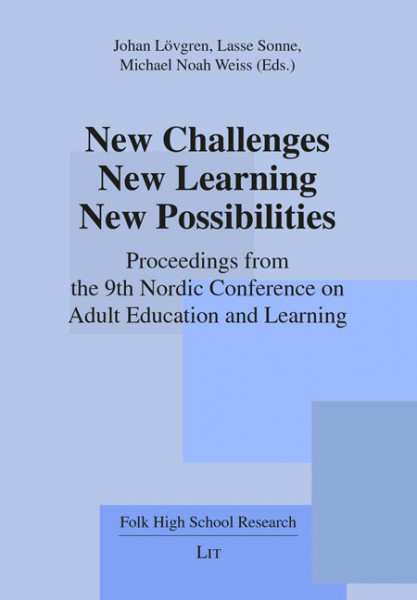 New Challenges – New Learning – New Possibilities