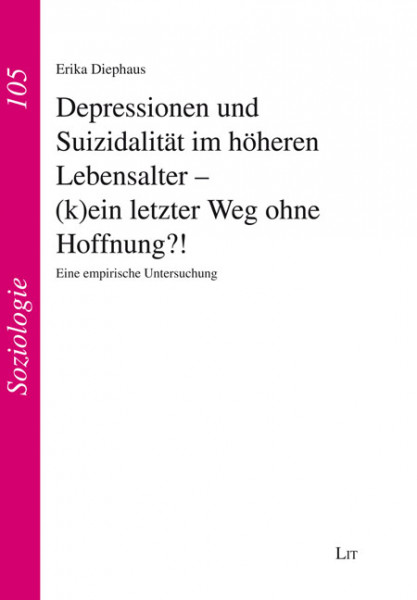 Depressionen und Suizidalität im höheren Lebensalter - (k)ein letzter Weg ohne Hoffnung?!