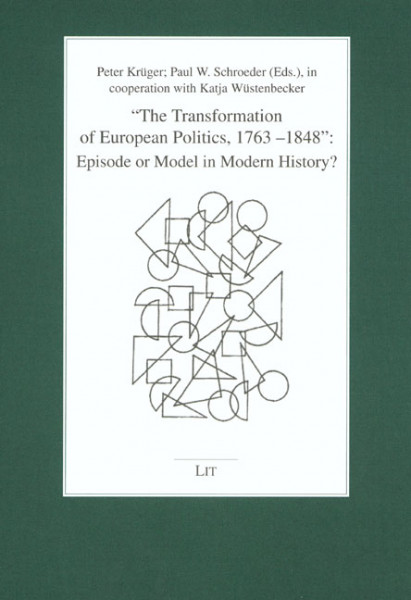 "The Transformation of European Politics, 1763-1848"