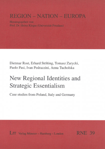 New Regional Identities and Strategic Essentialism