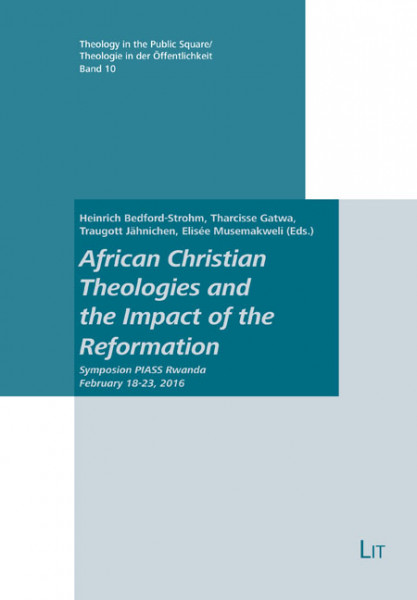 African Christian Theologies and the Impact of the Reformation