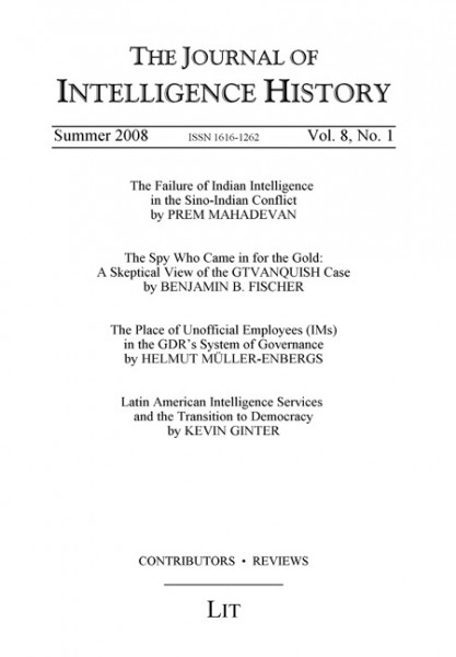 Journal of Intelligence History Vol. 8, No. 1 Summer 2008