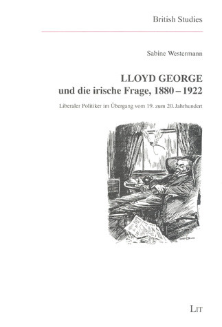 Lloyd George und die irische Frage, 1880 - 1922