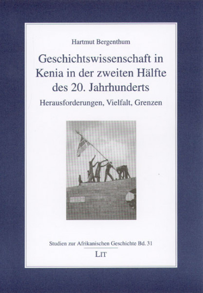 Geschichtswissenschaft in Kenia in der zweiten Hälfte des 20. Jahrhunderts