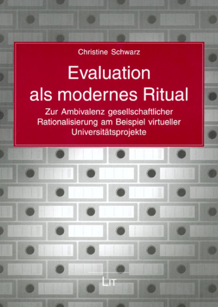 Evaluation als modernes Ritual