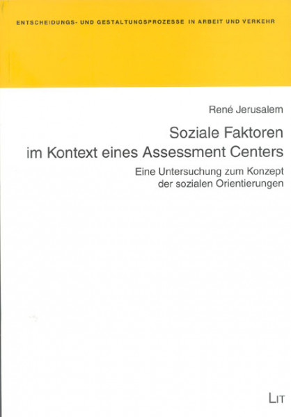 Soziale Faktoren im Kontext eines Assessment Centers