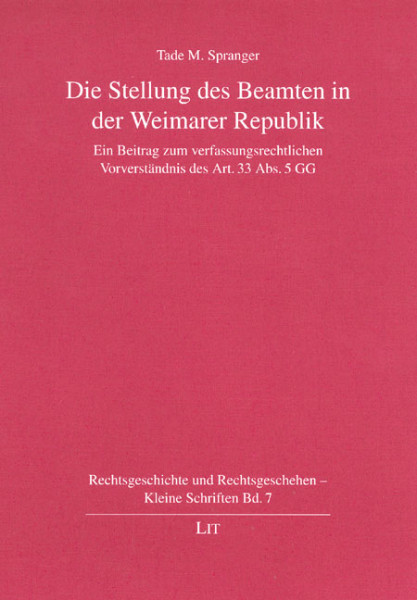 Die Stellung des Beamten in der Weimarer Republik