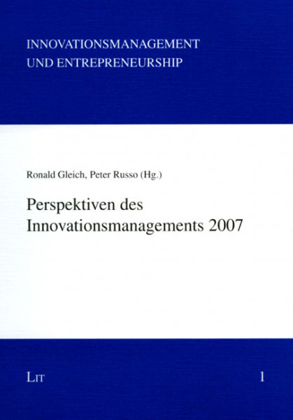 Perspektiven des Innovationsmanagements 2007