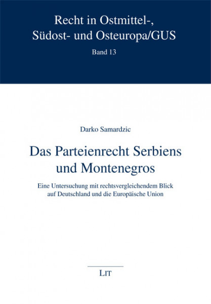 Das Parteienrecht Serbiens und Montenegros
