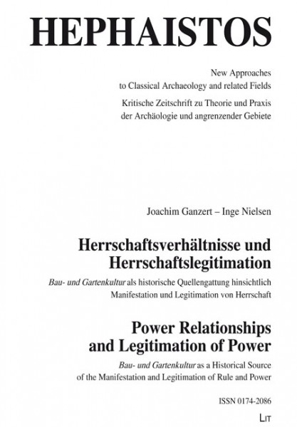 Herrschaftsverhältnisse und Herrschaftslegitimation. Power Relationships and Legitimation of Power