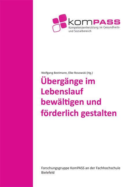 Übergänge im Lebenslauf bewältigen und förderlich gestalten | Pädagogik