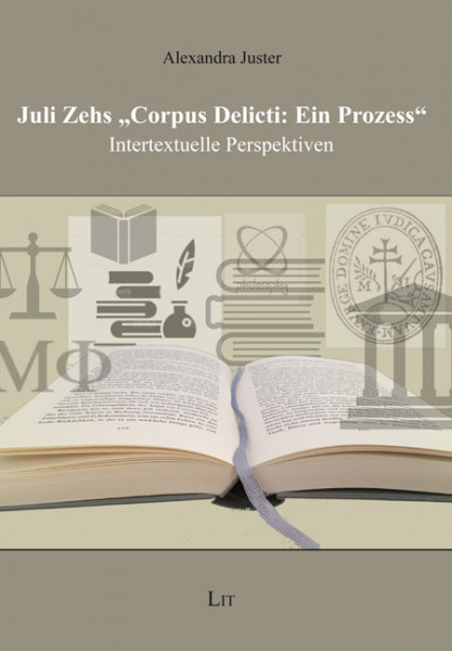 Juli Zehs "Corpus Delicti: Ein Prozess"