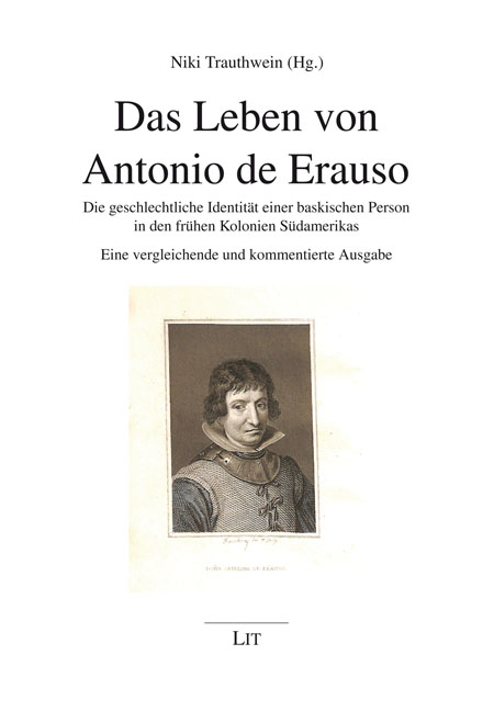 Das Leben Von Antonio De Erauso Gender Studies Publikationen Lit Verlag