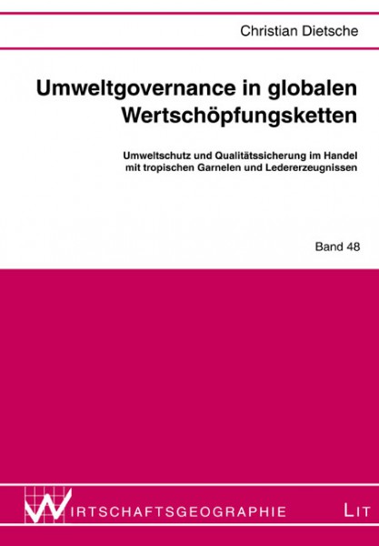 Umweltgovernance in globalen Wertschöpfungsketten