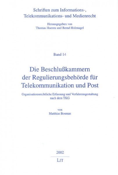 Die Beschlußkammern der Regulierungsbehörde für Telekommunikation und Post