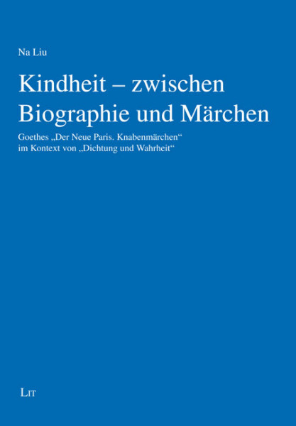 Kindheit - zwischen Biographie und Märchen