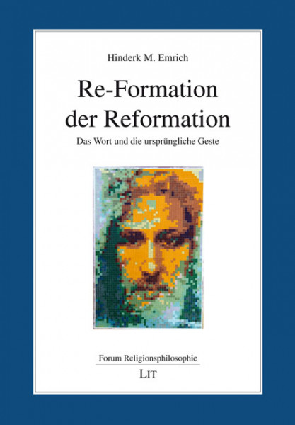 Re-Formation der Reformation