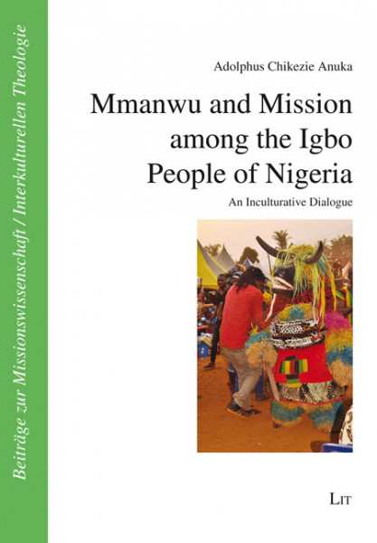 Mmanwu and Mission among the Igbo People of Nigeria