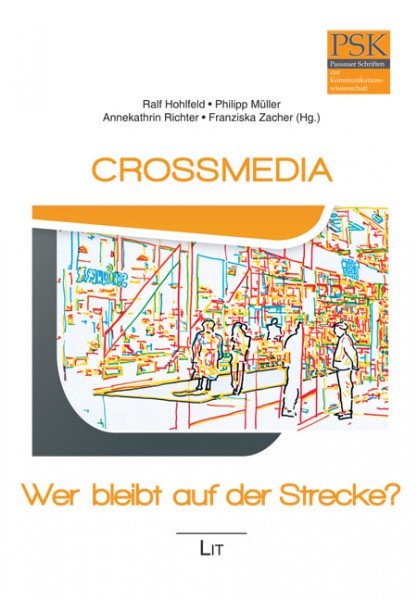 Crossmedia - Wer bleibt auf der Strecke?