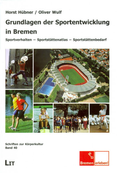 Grundlagen der Sportentwicklung in Bremen