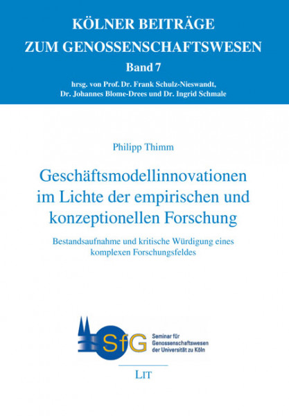 Geschäftsmodellinnovationen im Lichte der empirischen und konzeptionellen Forschung