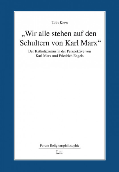 "Wir alle stehen auf den Schultern von Karl Marx"