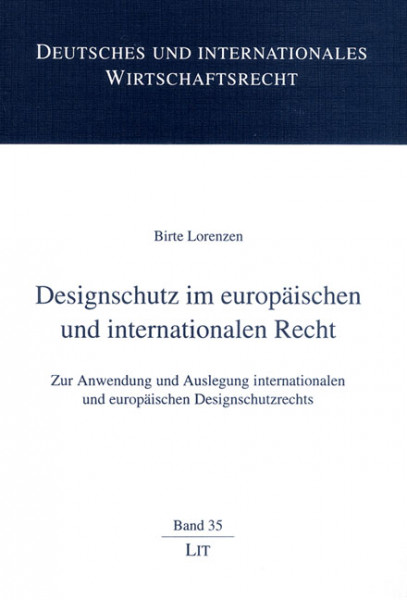 Designschutz im europäischen und internationalen Recht