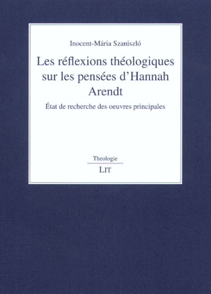 Les réflexions théologiques sur les pensées d'Hannah Arendt