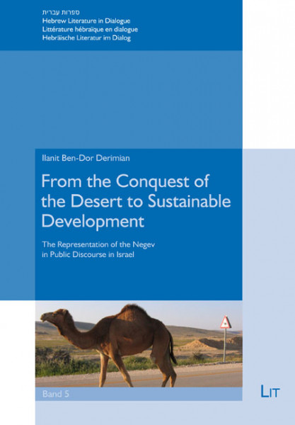 From the Conquest of the Desert to Sustainable Development