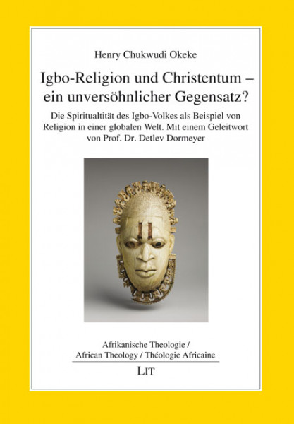 Igbo-Religion und Christentum - ein unversöhnlicher Gegensatz?