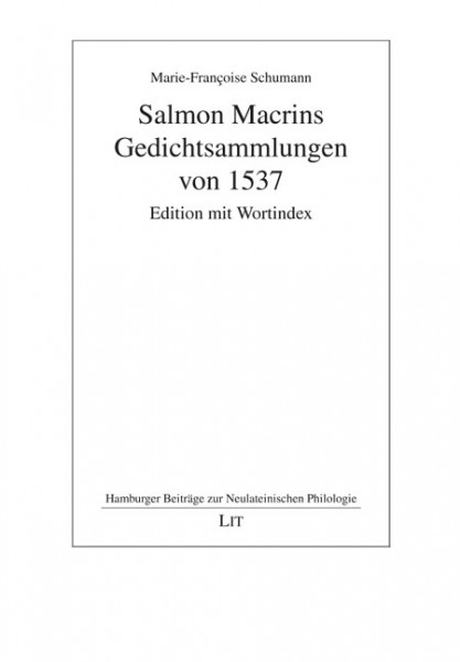 Salmon Macrins Gedichtsammlungen von 1537