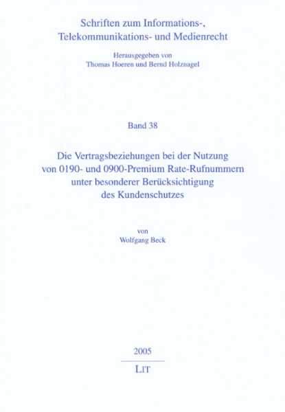 Die Vertragsbeziehungen bei der Nutzung von 0190- und 0900-Premium Rate-Rufnummern unter besonderer Berücksichtigung des Kundenschutzes