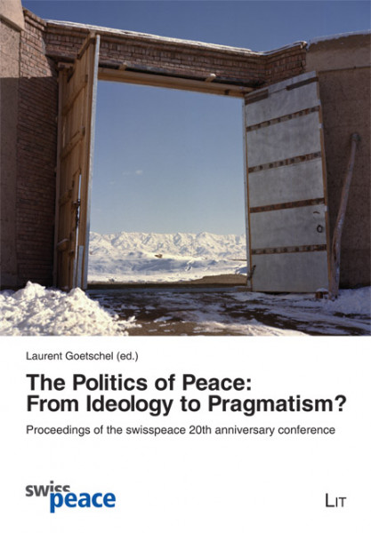 The Politics of Peace: From Ideology to Pragmatism?