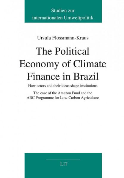The Political Economy of Climate Finance in Brazil