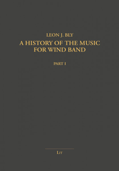 A History of the Music for Wind Band