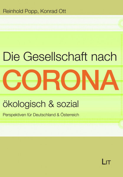 Die Gesellschaft nach Corona: ökologisch & sozial