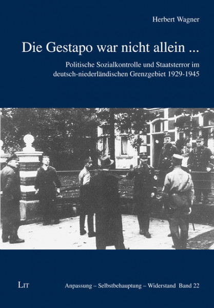 Die Gestapo war nicht allein ...