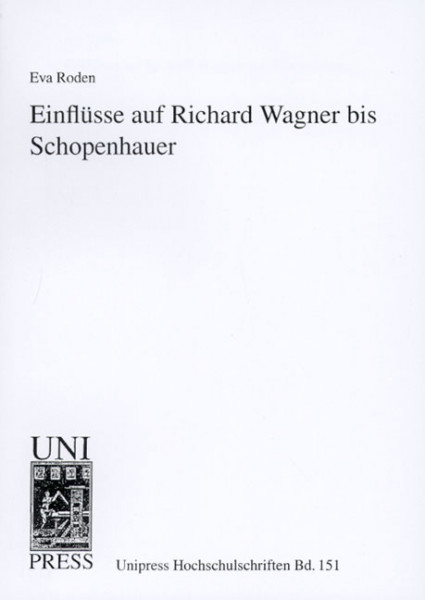 Einflüsse auf Richard Wagner bis Schopenhauer
